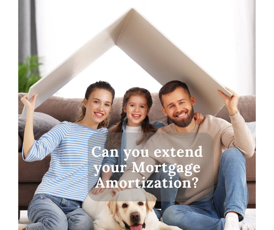Can You Extend Your Mortgage Amortization in Canada?